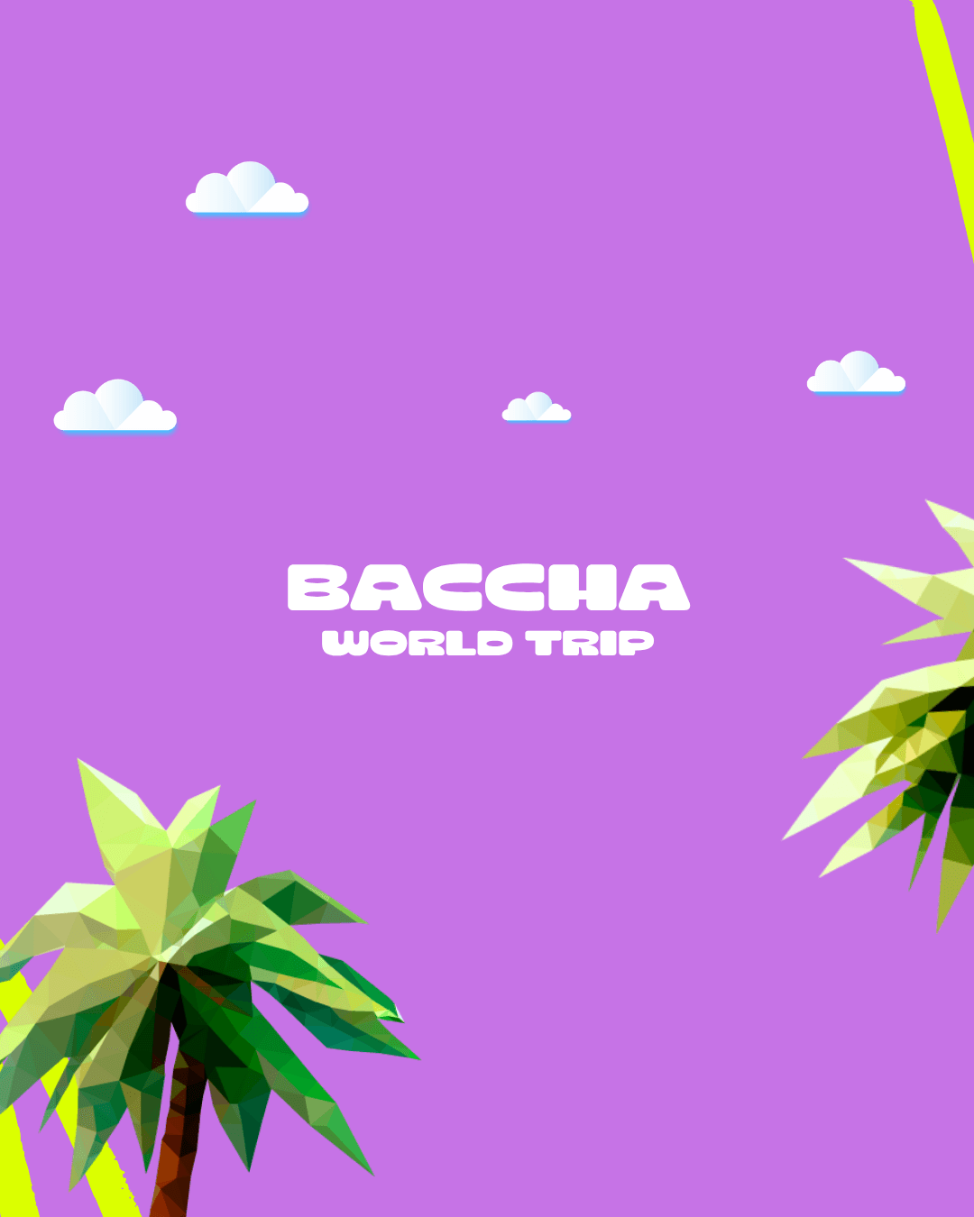 Baccha World Trip